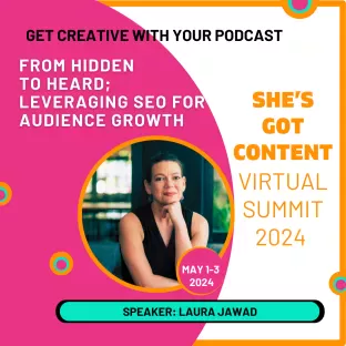 Laura Jawad VS-2024 1080x1080 Promotional graphic for a virtual summit titled "she's got content," featuring a smiling woman speaker, event details for may 1-3, 2024, with a vibrant pink and teal design.