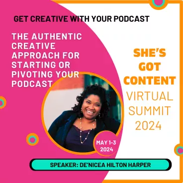 De'Nicea Hilton Harper VS-2024 1080x1080 Colorful promotional graphic for a virtual summit featuring a smiling woman, with text about a podcast content summit occurring may 1-3, 2024.